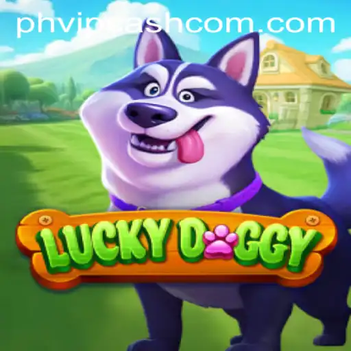 Exploring the Thrilling World of LuckyDoggy and the Allure of PHVIP CASH