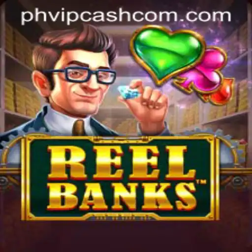 Exploring the Thrills of ReelBanks: A Premier Guide to the Game with PHVIP CASH Opportunities