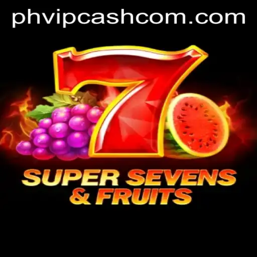 Discover the Exciting World of 7SuperSevensFruits with PHVIP CASH