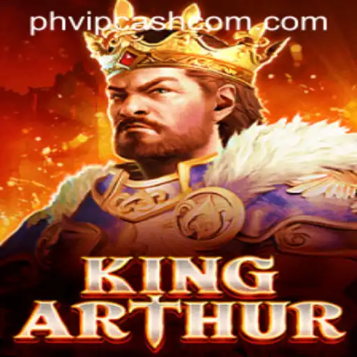 The Enchanting Realm of KingArthur: A Dive into the Legendary Game and PHVIP CASH System